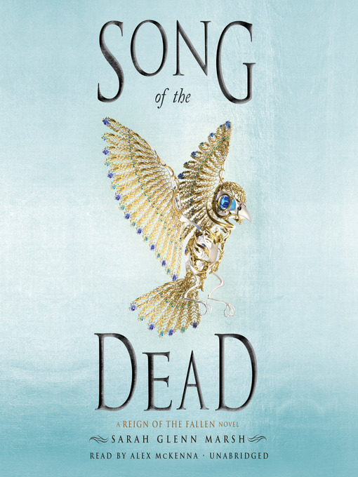 Title details for Song of the Dead by Sarah Glenn Marsh - Available